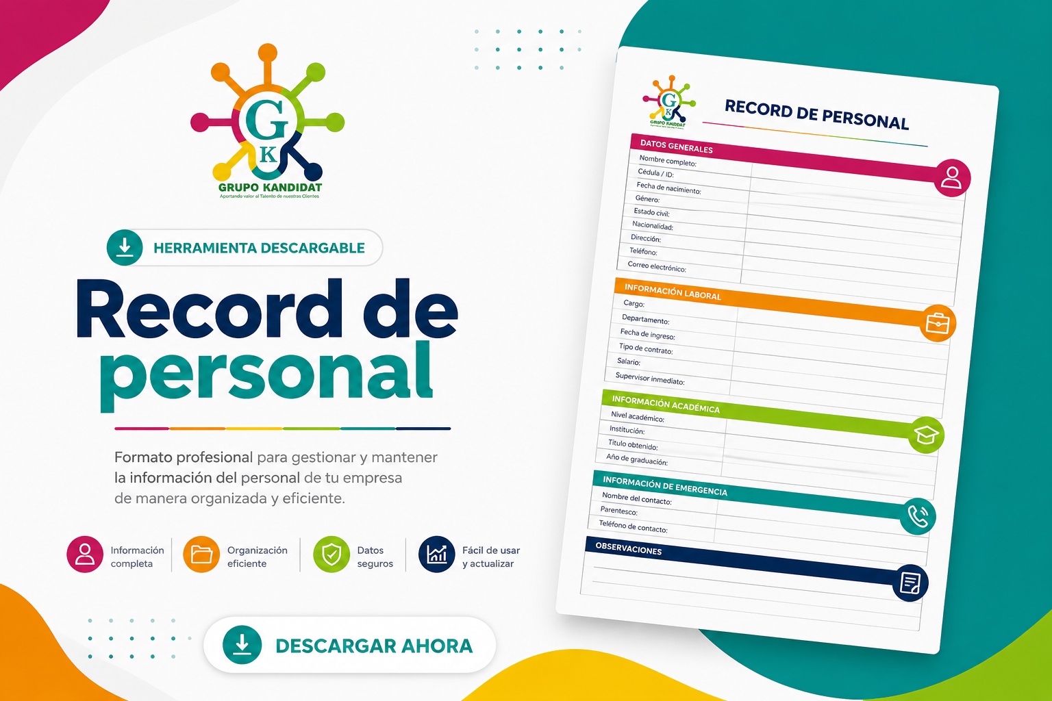 Diseño promocional de Grupo Kandidat para una herramienta descargable titulada “Record de personal”. La imagen utiliza los colores corporativos del logotipo y presenta un formato profesional para gestionar y mantener organizada la información del personal de una empresa. Incluye una representación visual del formulario de record de personal con secciones de datos generales, información laboral, académica, contacto de emergencia y obs