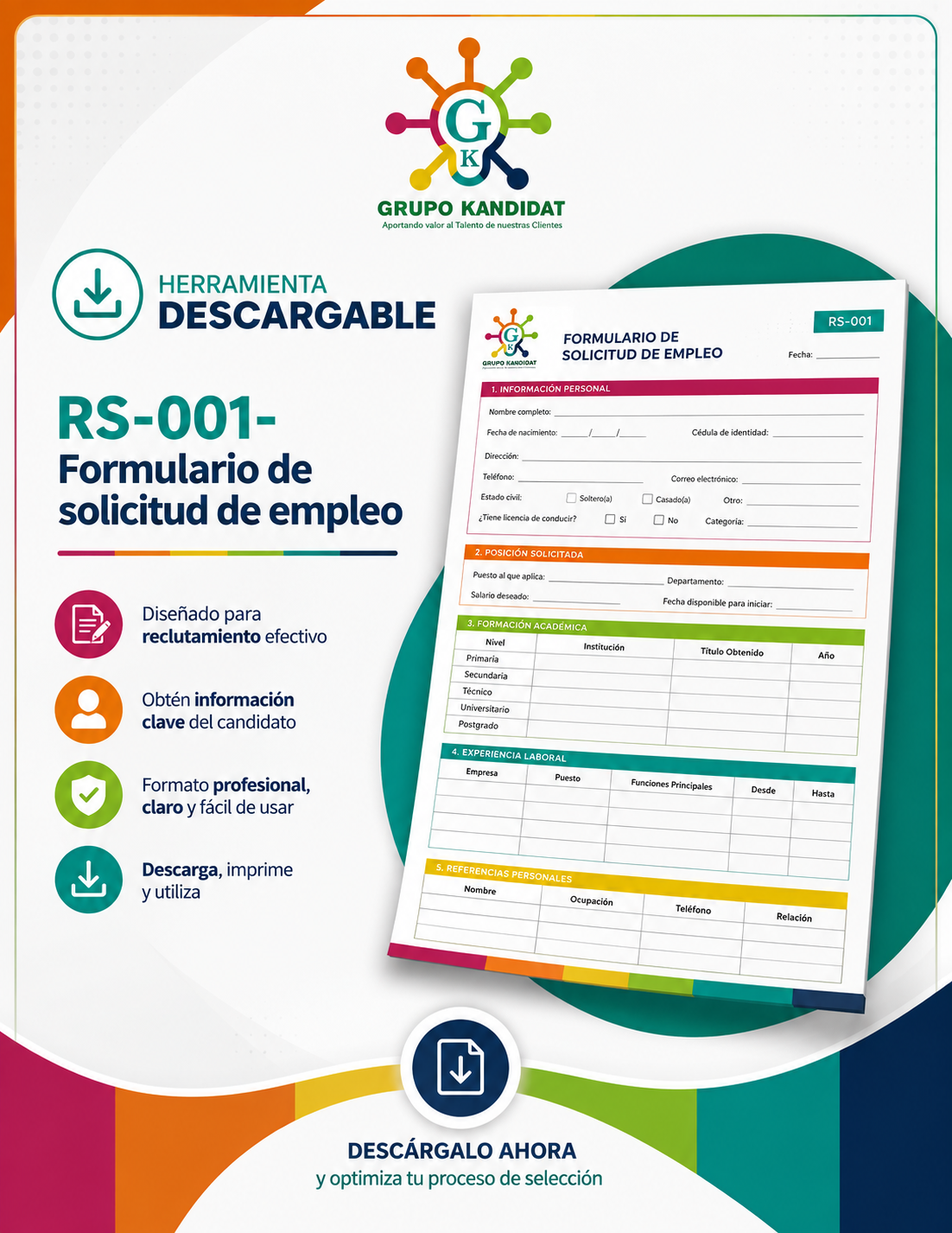 Grupo Kandidat presenta la herramienta descargable RS-001 – Formulario de solicitud de empleo, un formato profesional para recopilar información clave de candidatos y optimizar el proceso de selección. La pieza utiliza los colores corporativos de Grupo Kandidat e incluye una vista previa del formulario y un llamado a descargarlo.